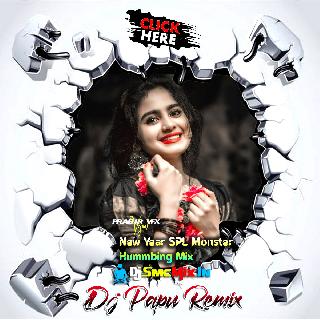 Ek Aankh Maru To(New Year SPL Monster Hummbing Mix 2023-Dj Papu Remix -Ekteswar Se